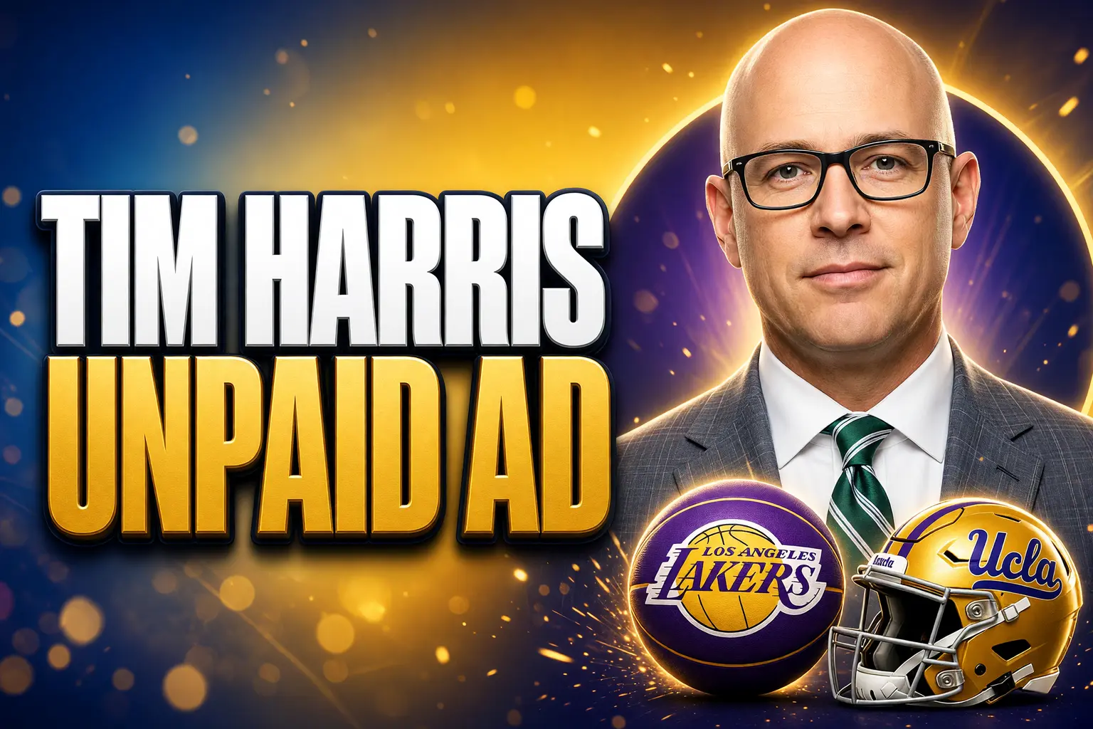 Tim Harris unpaid UCLA athletic director Lakers executive